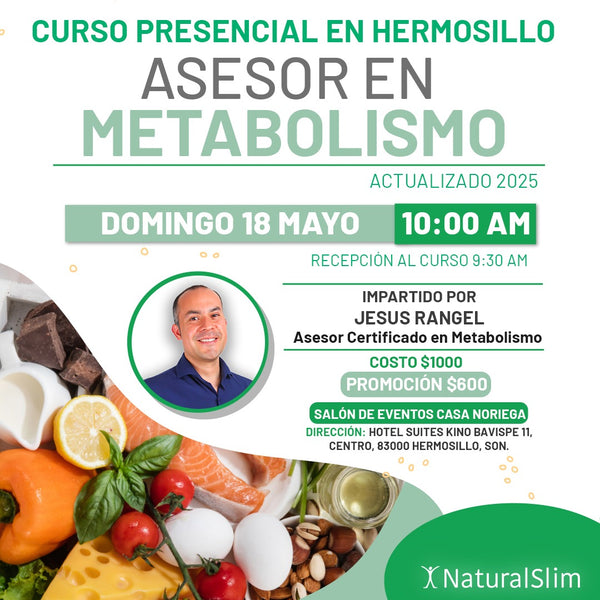 CURSO DE ASESOR EN METABOLISMO EN HERMOSILLO
